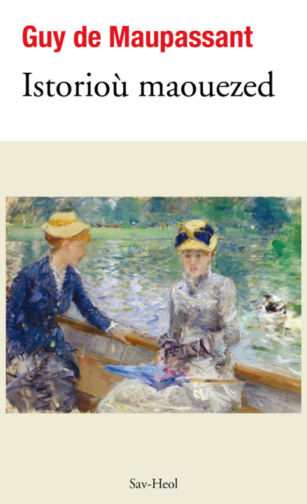 Buch Istorioù maouezed Maupassant
