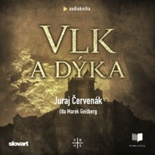 Audio Vlk a dýka Juraj Červenák