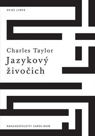 Kniha Jazykový živočich Charles Taylor