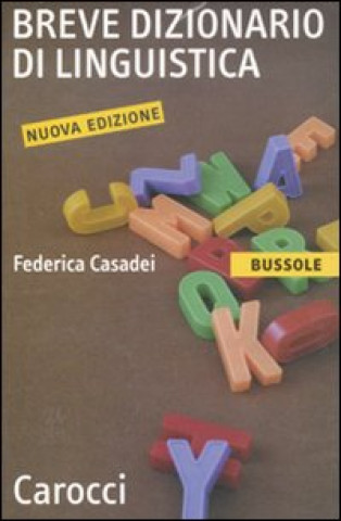 Kniha Breve dizionario di linguistica Federica Casadei