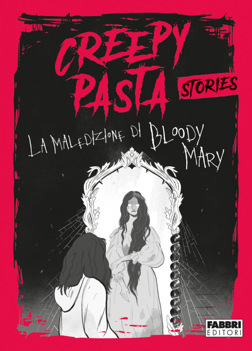 Kniha maledizione di Bloody Mary. Creepy Pasta Barbara Gozzi