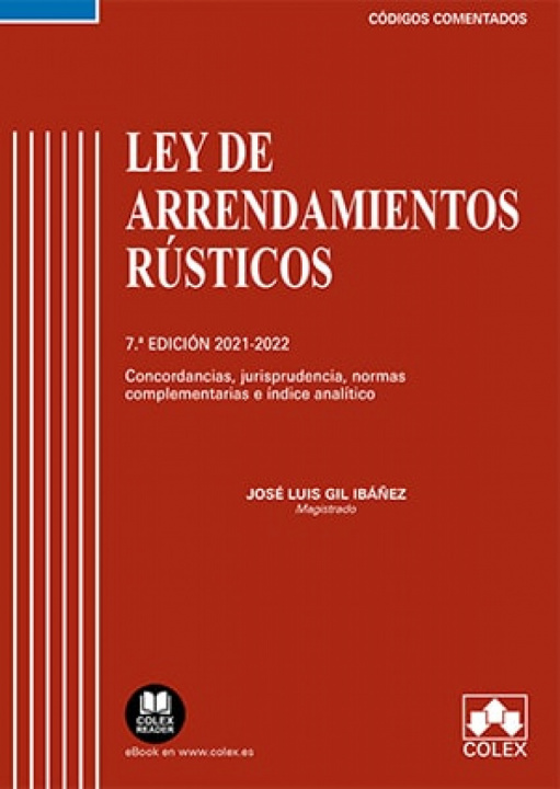 Boek Ley de Arrendamientos Rústicos - Código comentado JOSE LUIS GIL IBAÑEZ