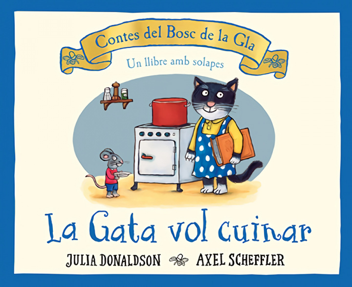 Kniha LA GATA VOL CUINAR Julia Donaldson