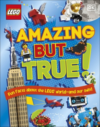 Kniha LEGO Amazing But True - Fun Facts About the LEGO World and Our Own! Elizabeth Dowsett