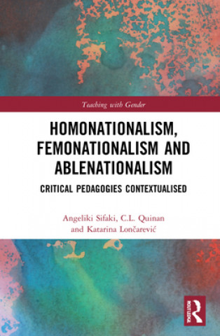 Knjiga Homonationalism, Femonationalism and Ablenationalism Sifaki