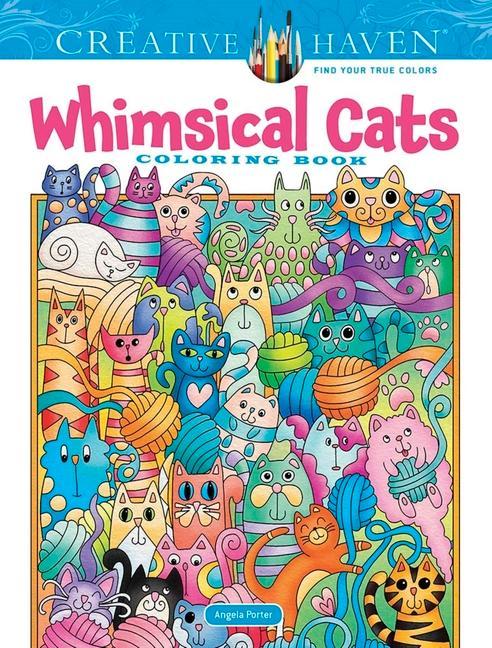 Kniha Creative Haven Whimsical Cats Coloring Book Angela Porter