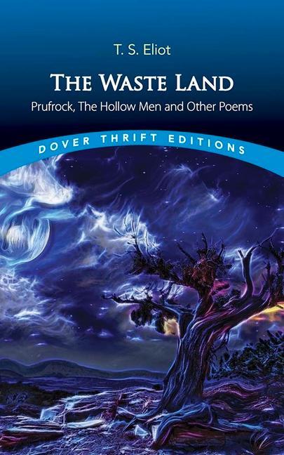 Carte Waste Land, Prufrock, The Hollow Men, and Other Poems T.S Eliot