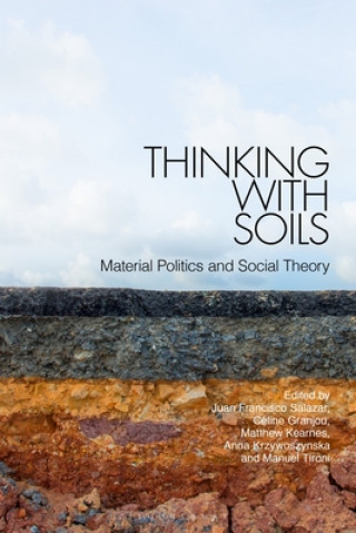 Book Thinking with Soils Céline Granjou