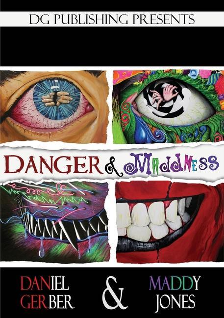 Buch Danger and Maddness Madison Jones