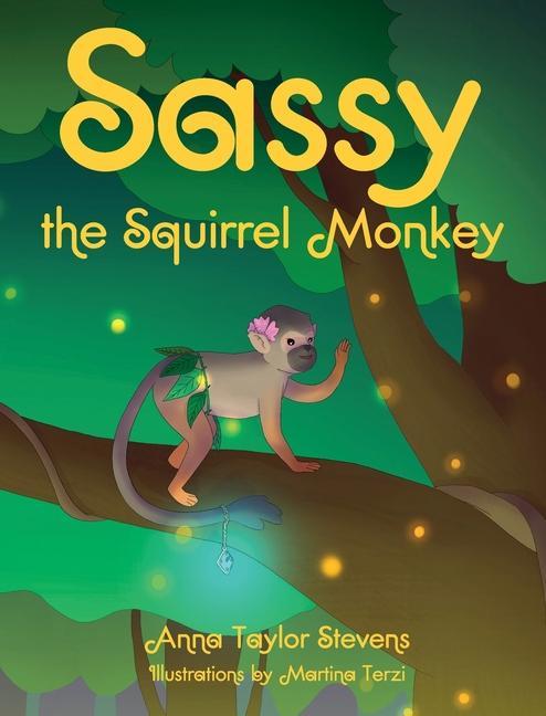 Libro Sassy the Squirrel Monkey Martina Terzi