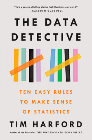 Book The Data Detective: Ten Easy Rules to Make Sense of Statistics 