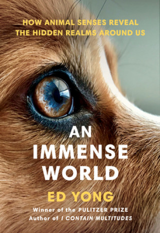 Книга An Immense World: How Animal Senses Reveal the Hidden Realms Around Us 