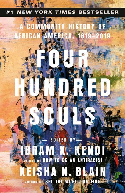 Kniha Four Hundred Souls Keisha N. Blain
