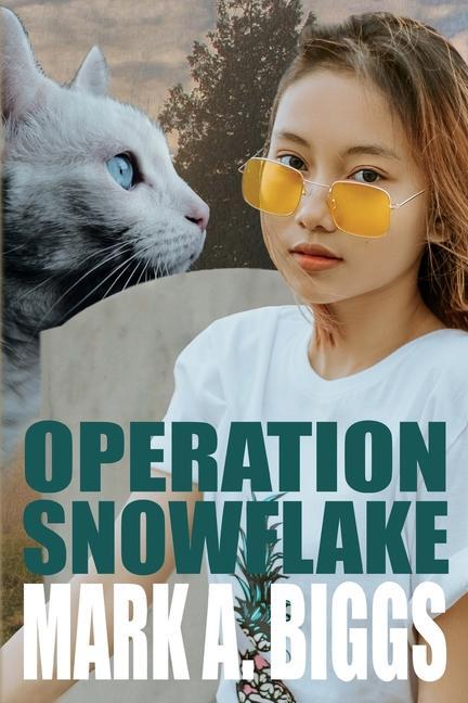 Knjiga Operation Snowflake Mark a. Biggs