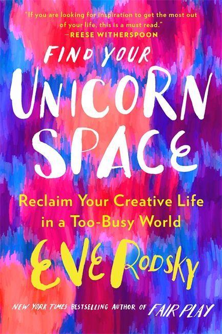 Carte Find Your Unicorn Space Eve Rodsky