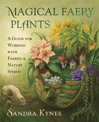 Kniha Magical Faery Plants 