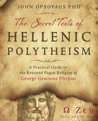Kniha Secret Texts of Hellenic Polytheism 
