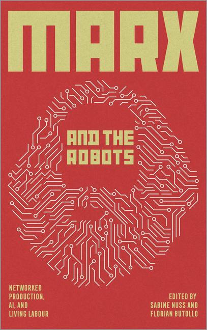 Könyv Marx and the Robots 