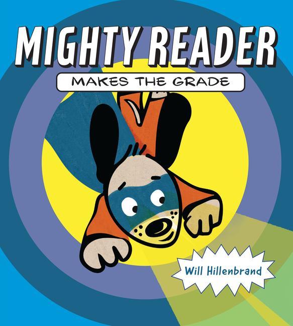 Book Mighty Reader Makes the Grade Hillenbrand