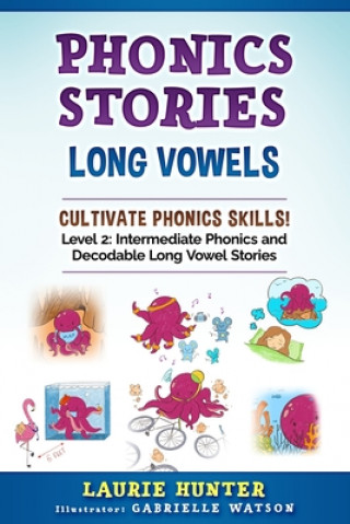 Knjiga Phonics Stories, Long Vowels Gabrielle Watson