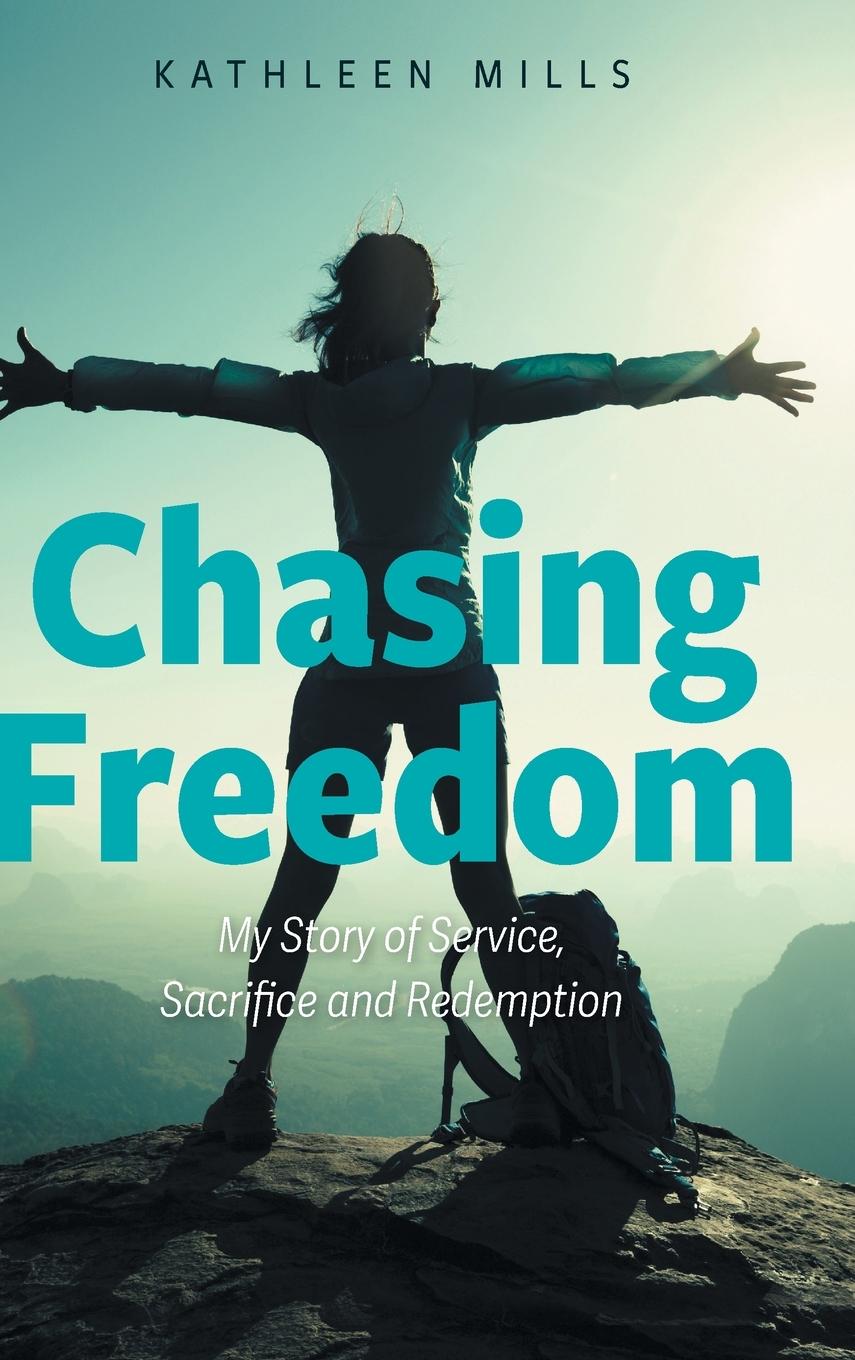 Boek Chasing Freedom Kathleen Mills