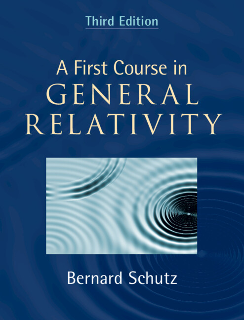 Книга First Course in General Relativity Bernard (Cardiff University) Schutz