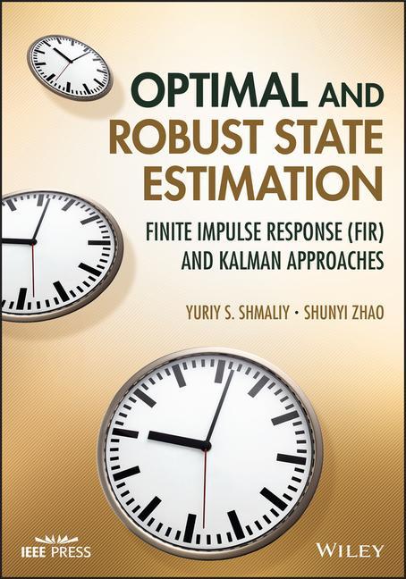 Könyv Optimal and Robust State Estimation Shunyi Zhao