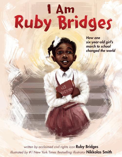 Book I Am Ruby Bridges Nikkolas Smith