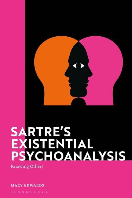 Knjiga Sartre's Existential Psychoanalysis Edwards