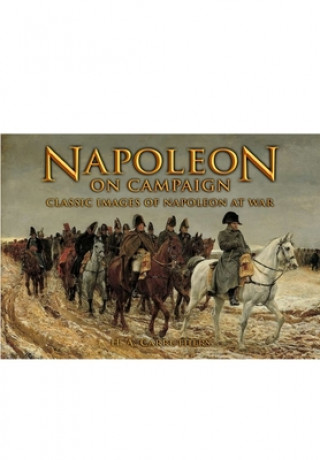 Könyv Napoleon on Campaign 