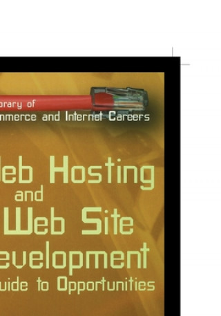 Kniha Web Hosting and Web Site Development: A Guide to Opportunity Matthew Drouin