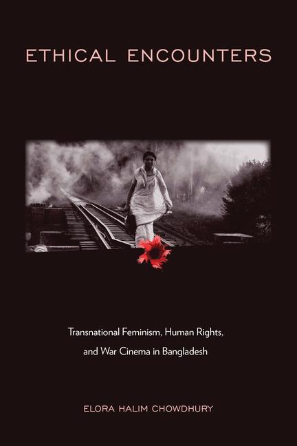 Książka Ethical Encounters Elora Halim Chowdhury