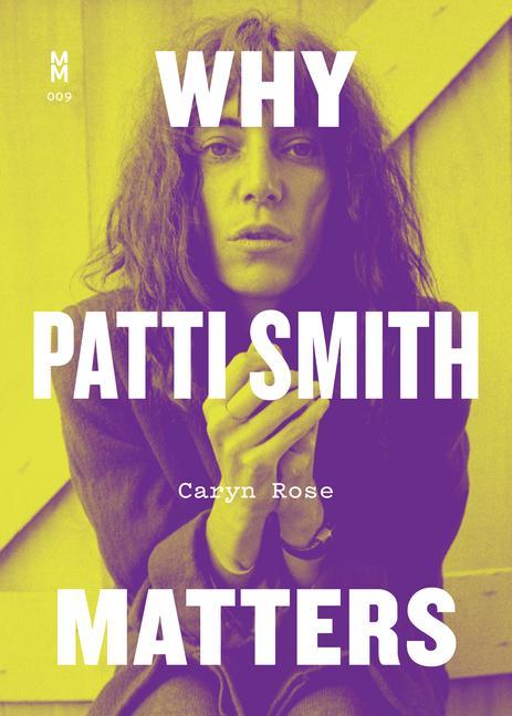 Book Why Patti Smith Matters 