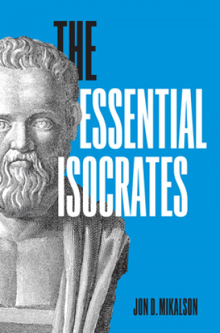 Buch Essential Isocrates Jon D. Mikalson