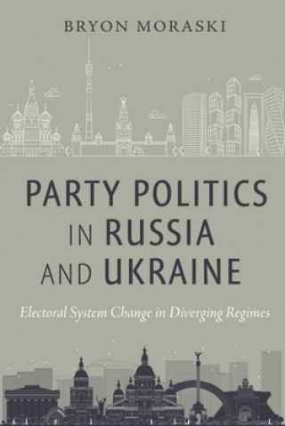 Carte Party Politics in Russia and Ukraine 