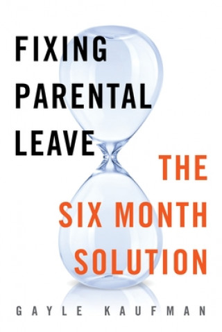 Книга Fixing Parental Leave 