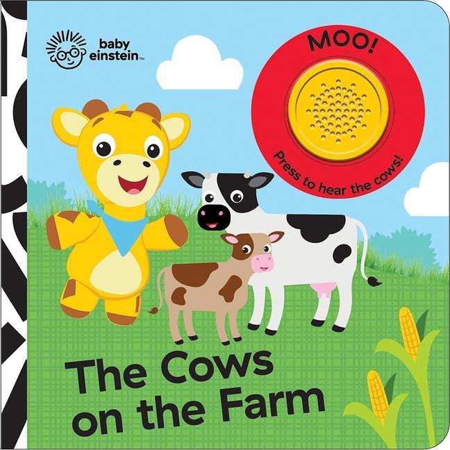 Książka Baby Einstein: The Cows on the Farm Sound Book 