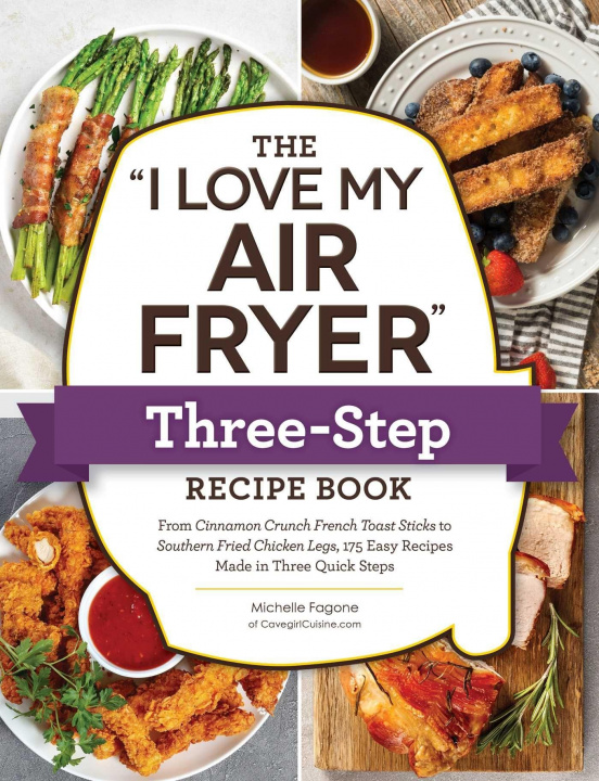 Buch "I Love My Air Fryer" Three-Step Recipe Book 