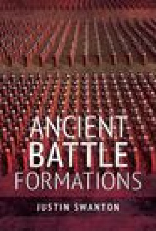 Книга Ancient Battle Formations 