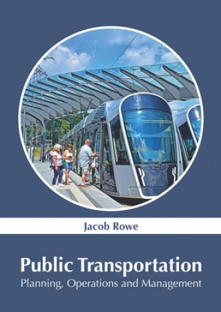 Kniha Public Transportation: Planning, Operations and Management 
