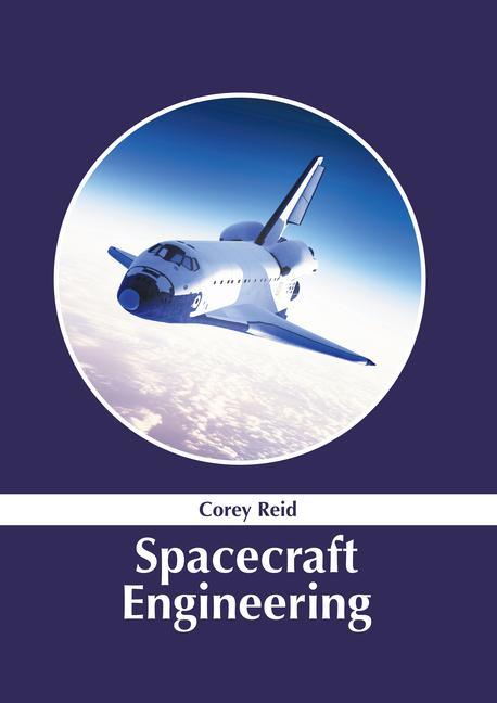Book Spacecraft Engineering Corey Reid