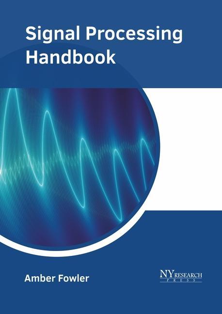 Knjiga Signal Processing Handbook Amber Fowler
