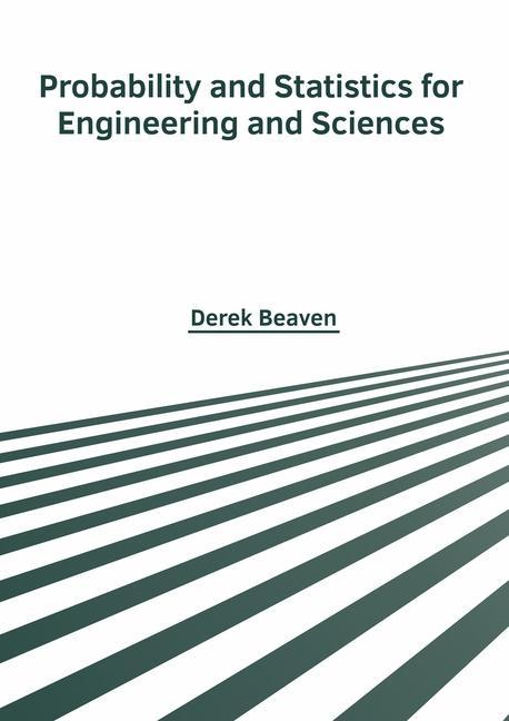 Book Probability and Statistics for Engineering and Sciences 