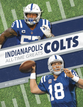 Kniha Indianapolis Colts All-Time Greats 