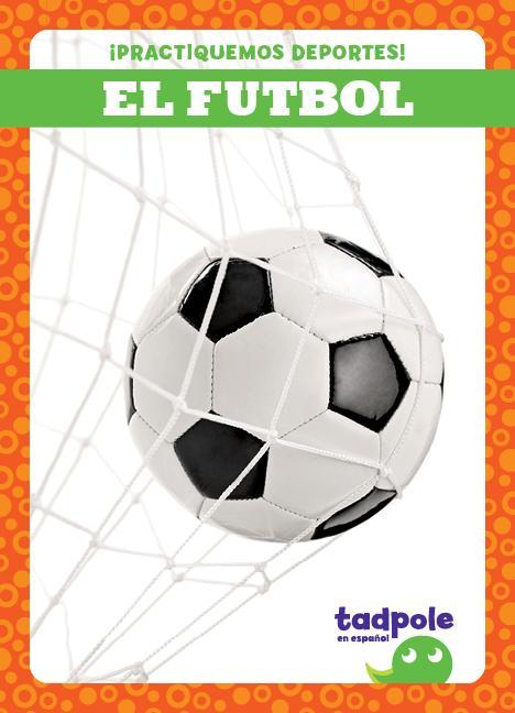 Kniha El Futbol (Soccer) N/A
