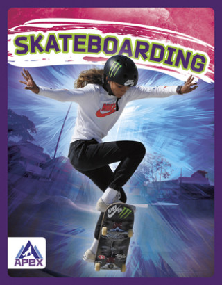 Könyv Extreme Sports: Skateboarding 