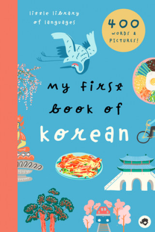 Könyv My First Book of Korean: 800+ Words & Pictures 