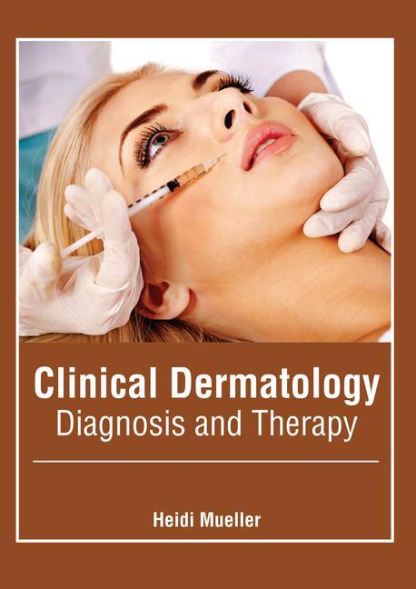 Книга Clinical Dermatology: Diagnosis and Therapy 