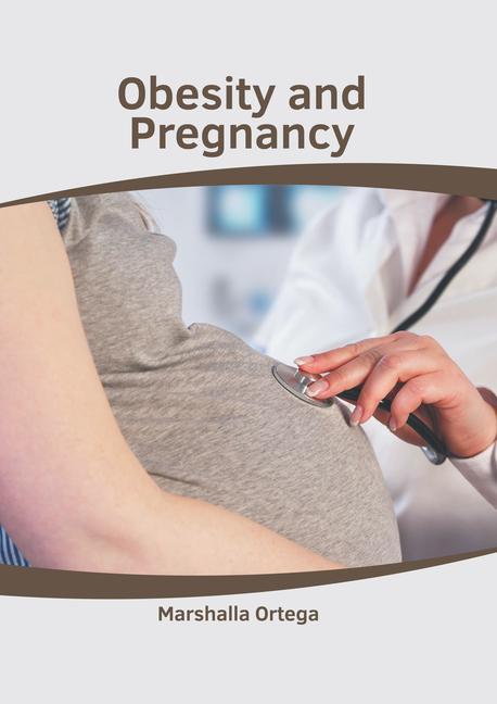 Książka Obesity and Pregnancy Marshalla Ortega