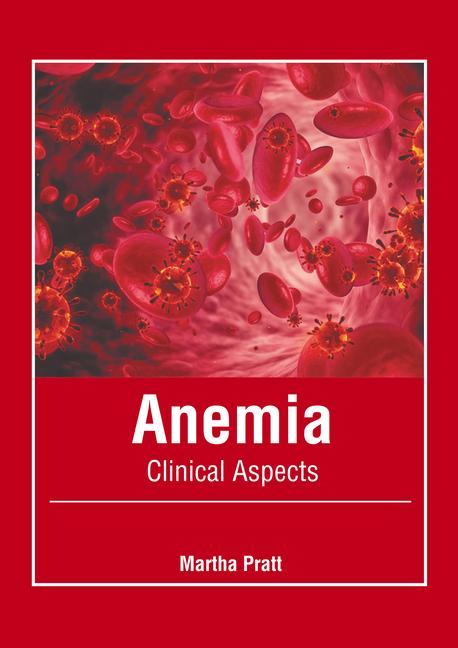 Carte Anemia: Clinical Aspects 